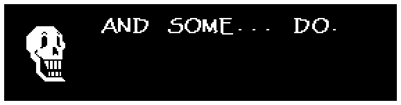 Papyrus: AND SOME... DO.