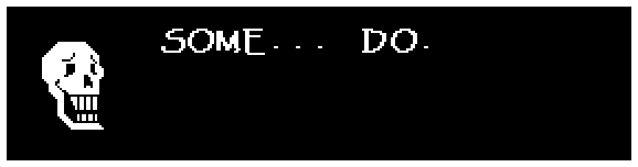 Papyrus: SOME... DO.