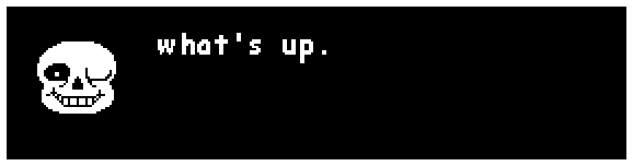 sans: what's up.