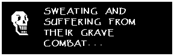SWEATING AND SUFFERING FROM THEIR GRAVE COMBAT...