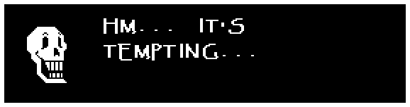 HM... IT'S TEMPTING...